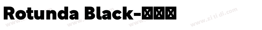 Rotunda Black字体转换